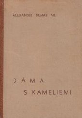 kniha Dáma s kameliemi, J. Šťáhlavský 1925