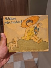 kniha Dětem pro radost, Jos. R. Vilímek 1936