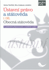 kniha Ústavní právo a státověda I. díl - Obecná státověda, Leges 2021