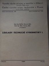 kniha Základy technické kybernetiky. [Díl] 1, Vys. škola strojní a textilní 1989