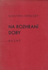 kniha Na rozhraní doby Básně, Jos. Vyhlídal 1930