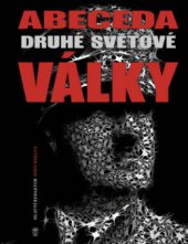 kniha Abeceda druhé světové války, Naše vojsko 2012