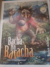 kniha Bacha na Raracha Čertovské pohádky , GMP group 2016
