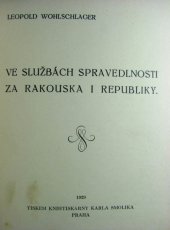 kniha Ve službách spravedlnosti za Rakouska i Republiky, Kropáč a Kucharský 1929