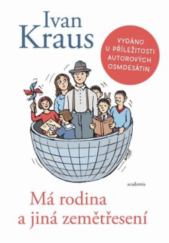 kniha Má rodina a jiná zemětřesení, Academia 2019