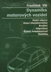 kniha Dynamika motorových vozidel, František Vlk 2003