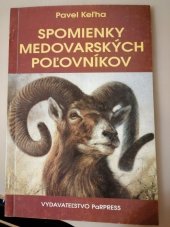 kniha Spomienky medovarských poľovníkov, PaRPRESS 1995