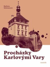 kniha Procházky Karlovými Vary, nastole 2025