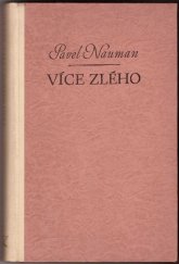 kniha Více zlého [román], Vyšehrad 1942