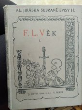 kniha F.L. Věk Část 1 obraz z dob našeho národního probuzení., J. Otto 1923