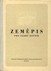 kniha Zeměpis pro sedmý ročník všeobecně vzdělávacích škol, SPN 1959