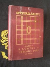 kniha Loutky i dělníci boží román milostný o dvou dílech, Česká grafická Unie 1917