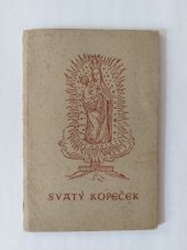 kniha Poutní chrám Panny Marie na Svatém Kopečku, Národní správa V. Kullil 1946