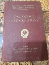 kniha Organisace politické správy v republice Československé zákony a nařízení k ní se vztahující, Československý kompas 1928