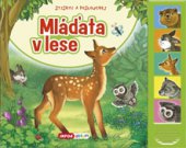 kniha Mláďata v lese Stiskni a poslouchej, INFOA 2013