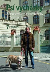 kniha Psí vycházky 7. - Karlín, Nakladatelství Lidové noviny 2022