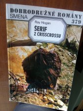 kniha Šerif z Crisscrossu , Smena 1988