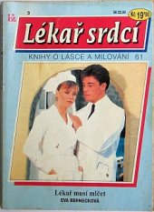kniha Lékař musí mlčet, Ivo Železný 1993