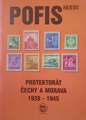 kniha Protektorát Čechy a Morava 1939 - 1945 POFIS 2000, POFIS 1999