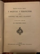 kniha V souzvuku s nekonečnem aneb Dokonalý mír, moc a blahobyt, Jan Laichter 1907