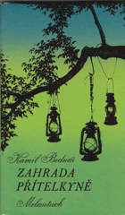 kniha Zahrada přítelkyně, Melantrich 1976