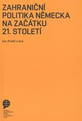 kniha Zahraniční politika Německa na začátku 21. století, Asociace pro mezinárodní otázky 2011