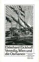 kniha Venedig, Wien und die Osmanen. Umbruch in Sudosteuropa 1645-1700, Klett-Cotta 1992