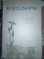 kniha Rostlinopis pro nižší oddělení středních škol se 481 obrazci a 11 barevnými tabulemi, Česká grafická Unie 1922
