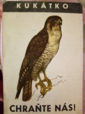 kniha Chraňte nás! Ptáci, SNDK 1968