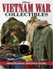 kniha Warman's Vietnam War Collectibles Identification and Price Guide, Krause publications 2008