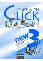 kniha Start with click new. angličtina pro 5. ročník základní školy, Fraus 2007