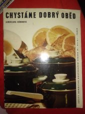kniha Chystáme dobrý oběd, Práce 1969