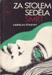 kniha Za stolem seděla smrt, Magnet 1977