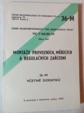 kniha Ceník velkoobchodních cen montážních prací montáže provozních, měřicích a regeneračních zařízení , Ústav racionalizace ve stavebnictví 1990