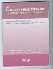 kniha Časové a tematické plány k učebnicím ALTER pro 1. stupeň ZŠ, Alter 2006