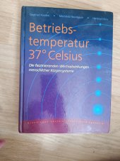 kniha Betriebs temperatur 37 , Verlag 2007