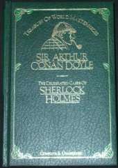 kniha Celebrated Cases of Sherlock Holmes, The Treasury of World Masterpieces, Octopus Books Limited 1981