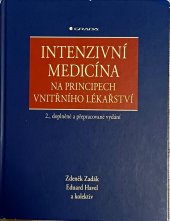 kniha Intenzivní medicína na principech vnitřního lékařství, Grada Publishing, a.s. 2017