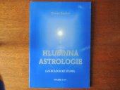 kniha Hlubinná astrologie svazek 5 a 6 (astrologické studie, Sursum 2002