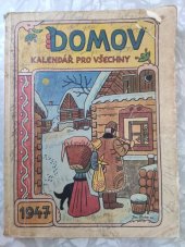 kniha Domov Ročník I. kalendář pro všechny na rok 1947., ČAT-Universum 1946