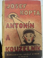 kniha Antonín a kouzelník, Adolf Synek 1931