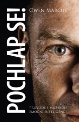 kniha Pochlap se! Průvodce mužskou emoční inteligencí, Synergie 2015