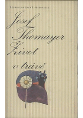 kniha Život v trávě, Československý spisovatel 1975