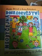 kniha Neobyčejná dobrodružství pro neobyčejné kluky a holky 3., Advent-Orion 2008