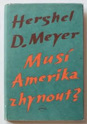 kniha Musí Amerika zhynout? Logika barbarství 20. věku, Svoboda 1951
