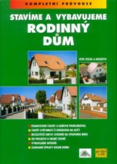 kniha Stavíme a vybavujeme rodinný dům, Paradise Studio 2001