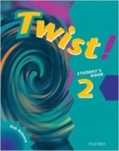 kniha Twist! 2 Student’s Book, Oxford University Press 2000