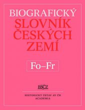 kniha Biografický slovník Fo-Fr, 18. díl, Academia 2015