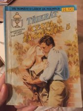 kniha Třikrát cesta za štěstím 5., Ivo Železný 1992