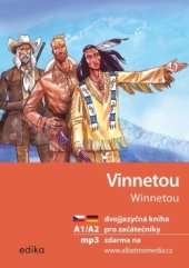 kniha Vinnetou / Winnetou 2. vydání Kniha + audio MP3 online, Edika 2023